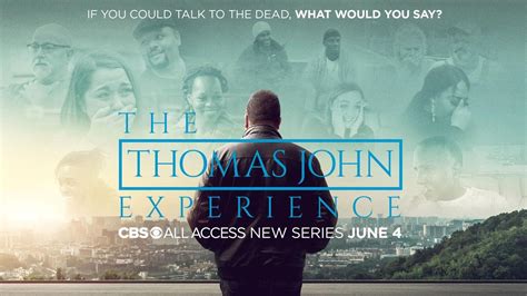 the thomas john experience|The Thomas John Experience on CBS All Access .